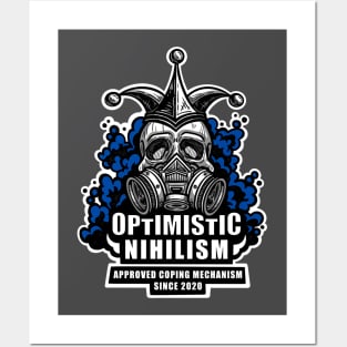 Optimistic Nihilism - Blue Posters and Art